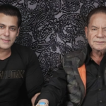 When Salman Khan’s father said, “I don’t have the courage