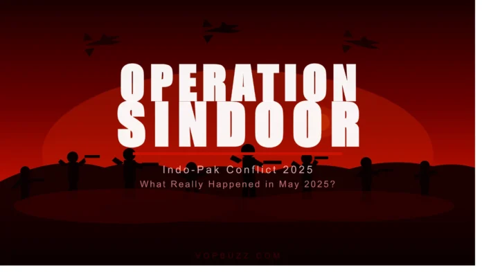 Operation Sindoor: India Pakistan War 2025 - Full Story